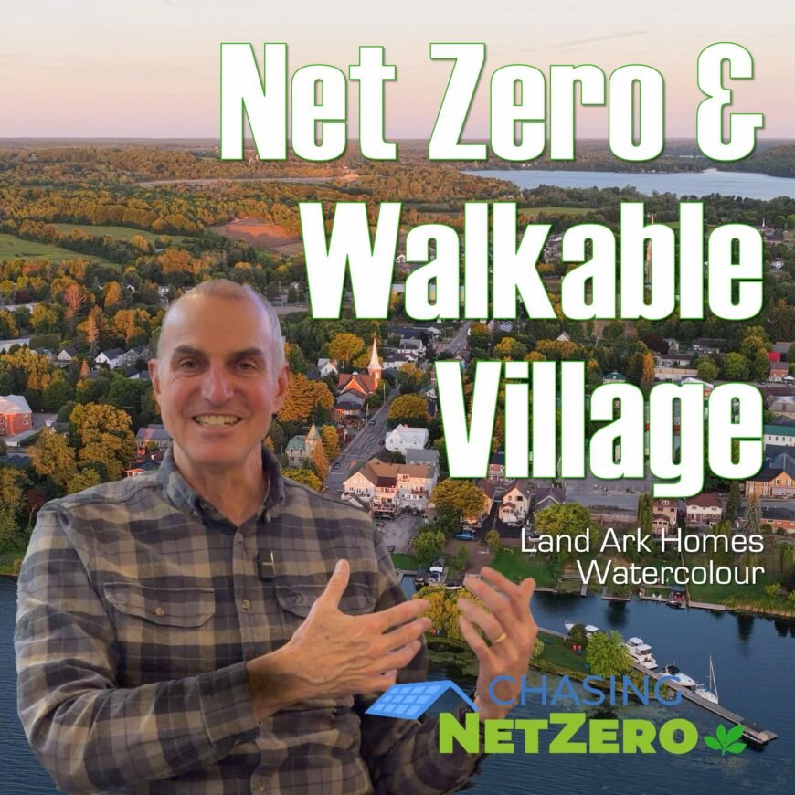 The all net zero and walkable village built by Land Ark Homes.