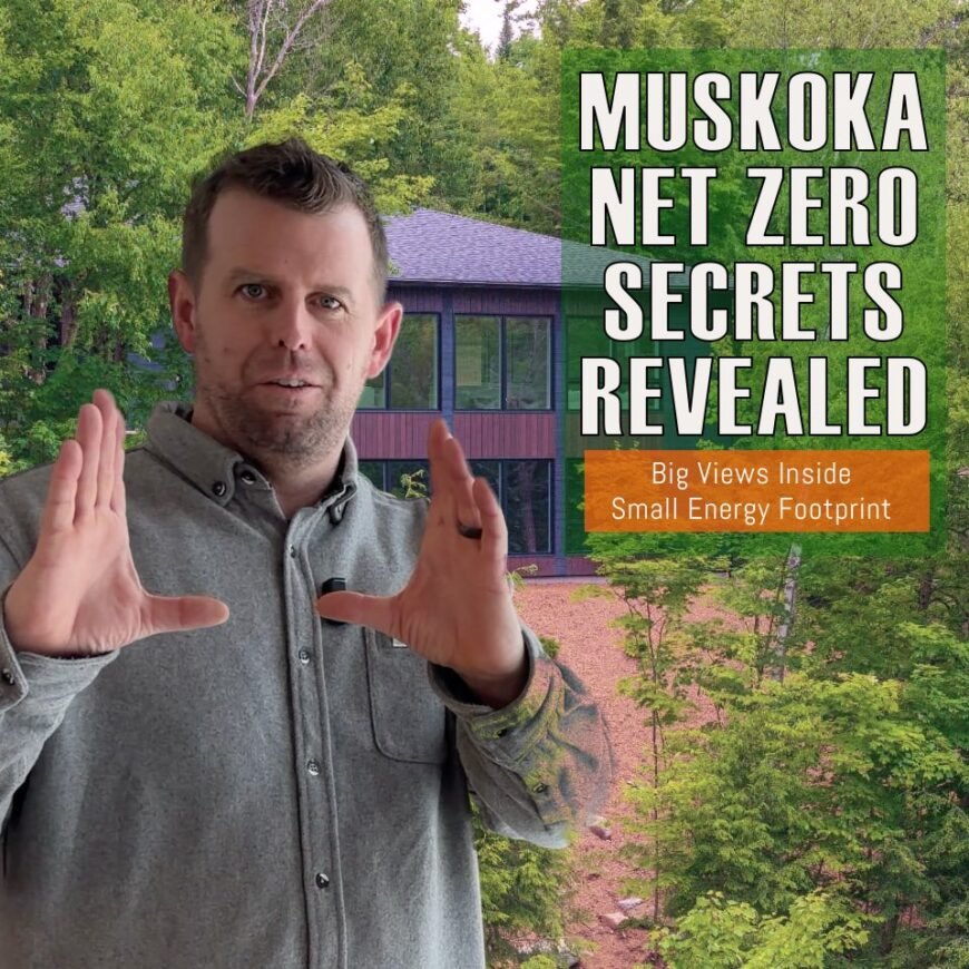 Muskoka Net Zero Secrets Revealed
